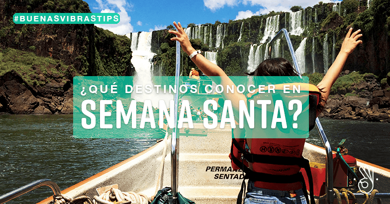 ¿Qué destinos conocer en Semana Santa?
