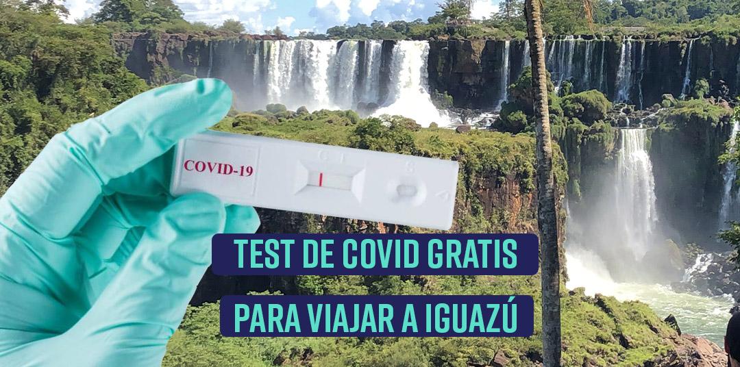 Test de Covid-19 gratis para viajar a Misiones, Iguazú.