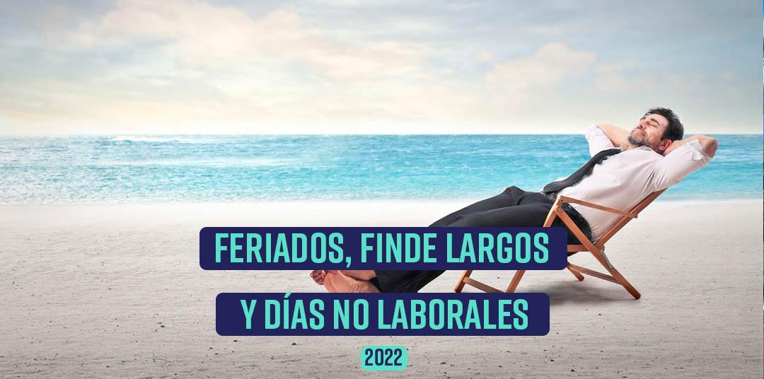 Feriados y finde largos 2022