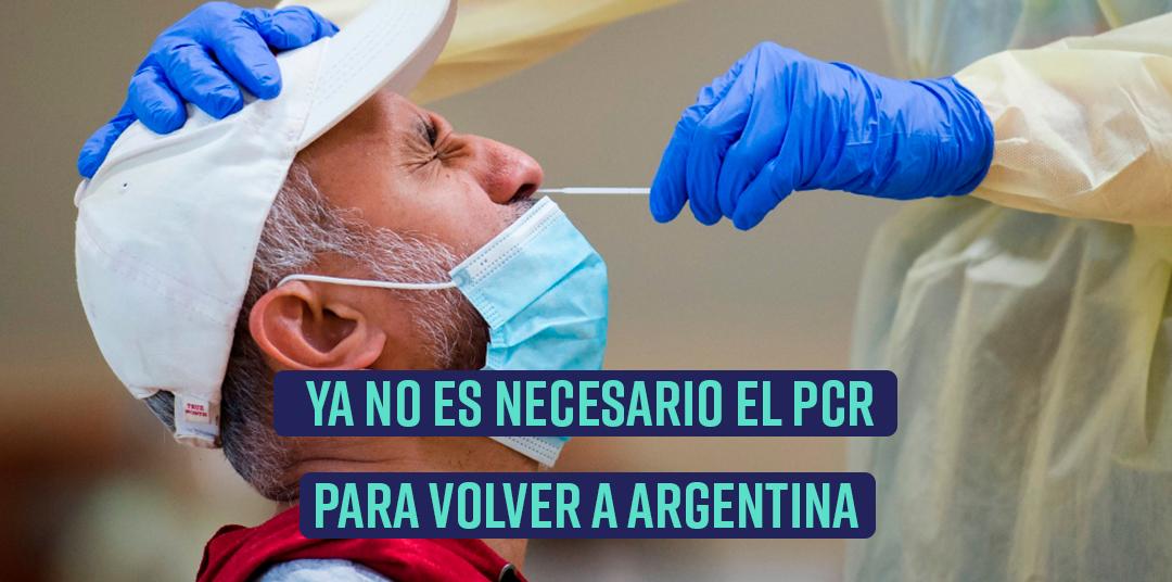 No necesitas PCR para volver a Argentina si estas vacunad@