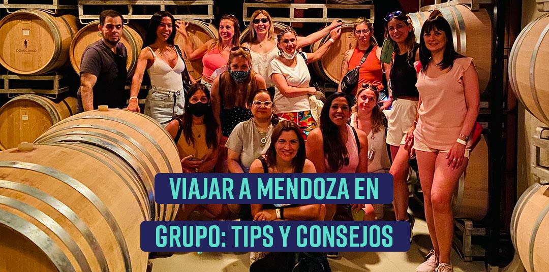 Viajar a Mendoza en grupo: qué hacer, a dónde ir y consejos
