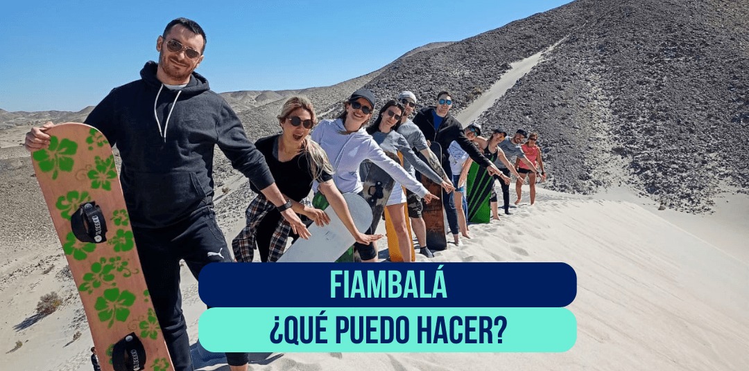 Fiambalá: ¿Qué actividades hacer en grupo?