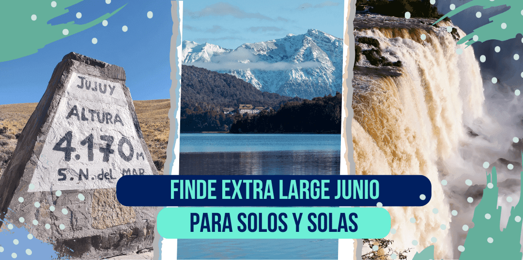 Finde largo junio 2024: ¿A dónde ir? ¿Qué hacer?